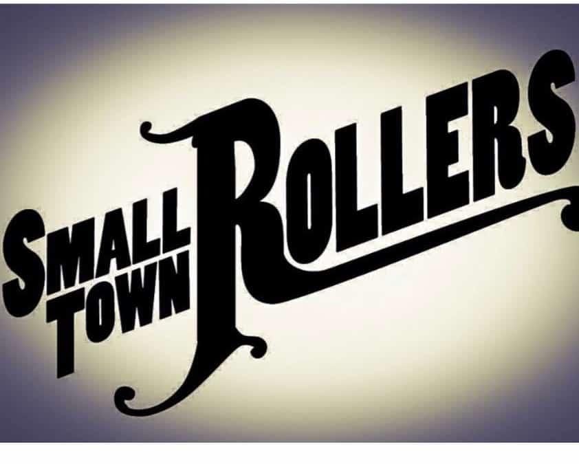 Live Music- Small Town Rollers